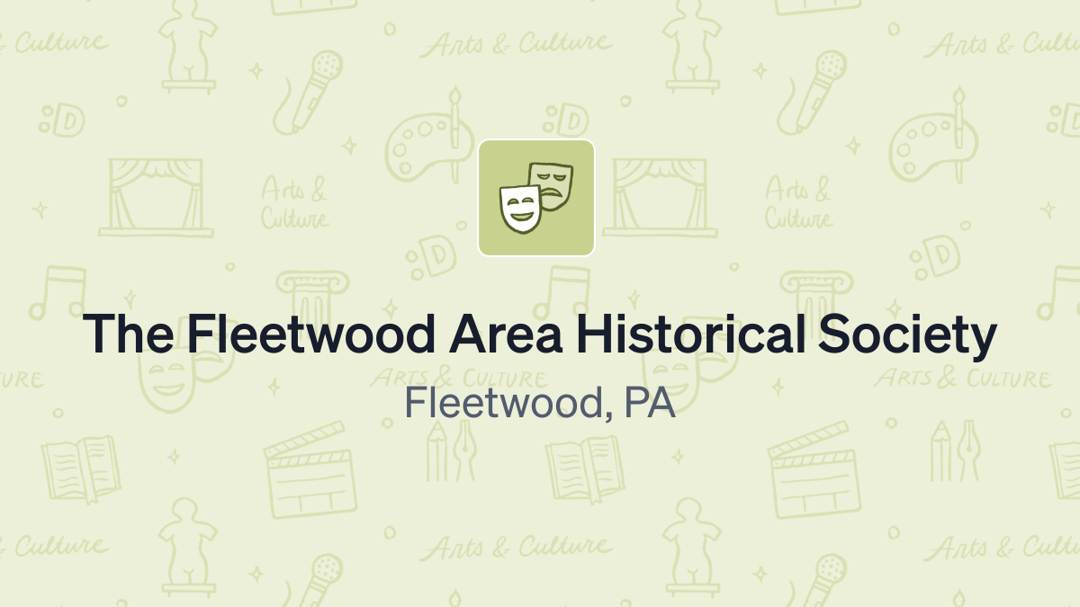 Donate to The Fleetwood Area Historical Society (232747424)