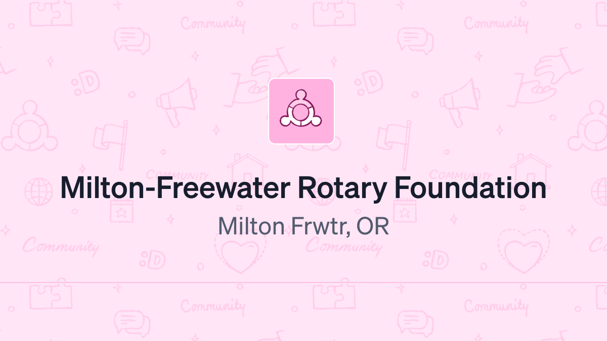 Donate to MiltonFreewater Rotary Foundation (300585430) using Daffy
