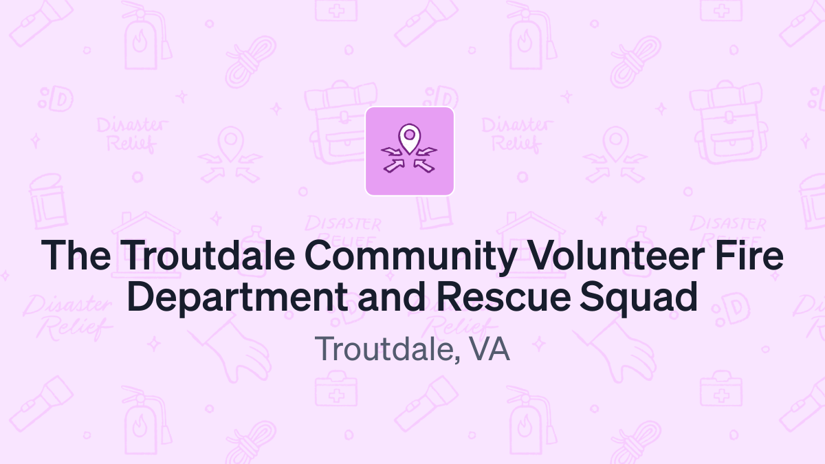 Donate to The Troutdale Community Volunteer Fire Department and Rescue