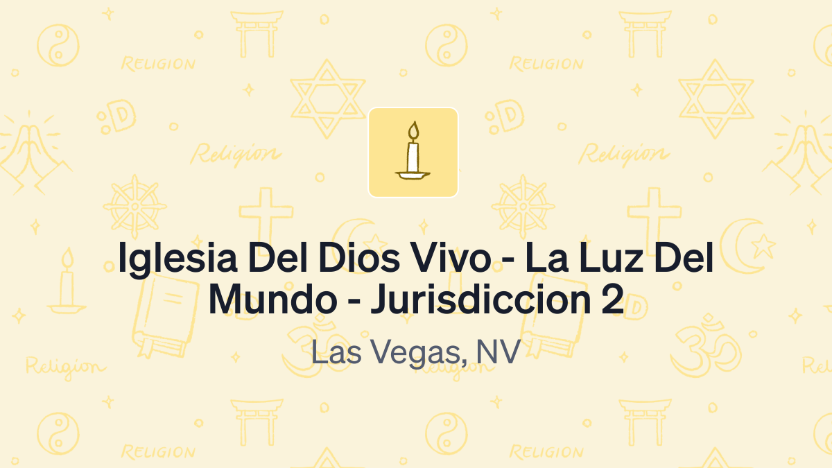 Donate to Iglesia Del Dios Vivo - La Luz Del Mundo - Jurisdiccion 2  (81-5285807)